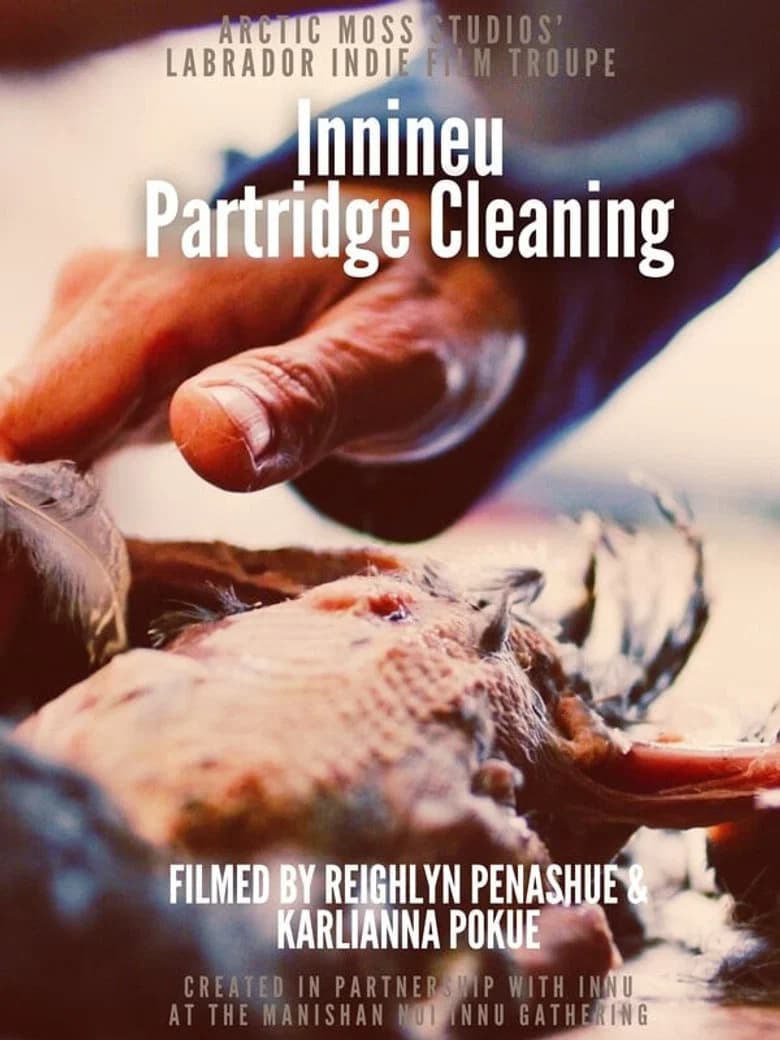 Preparing Innineu: Partridge Cleaning in Sheshatshiu cover art