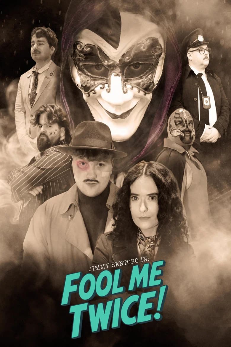Jimmy Sentoro in: FOOL ME TWICE! cover art