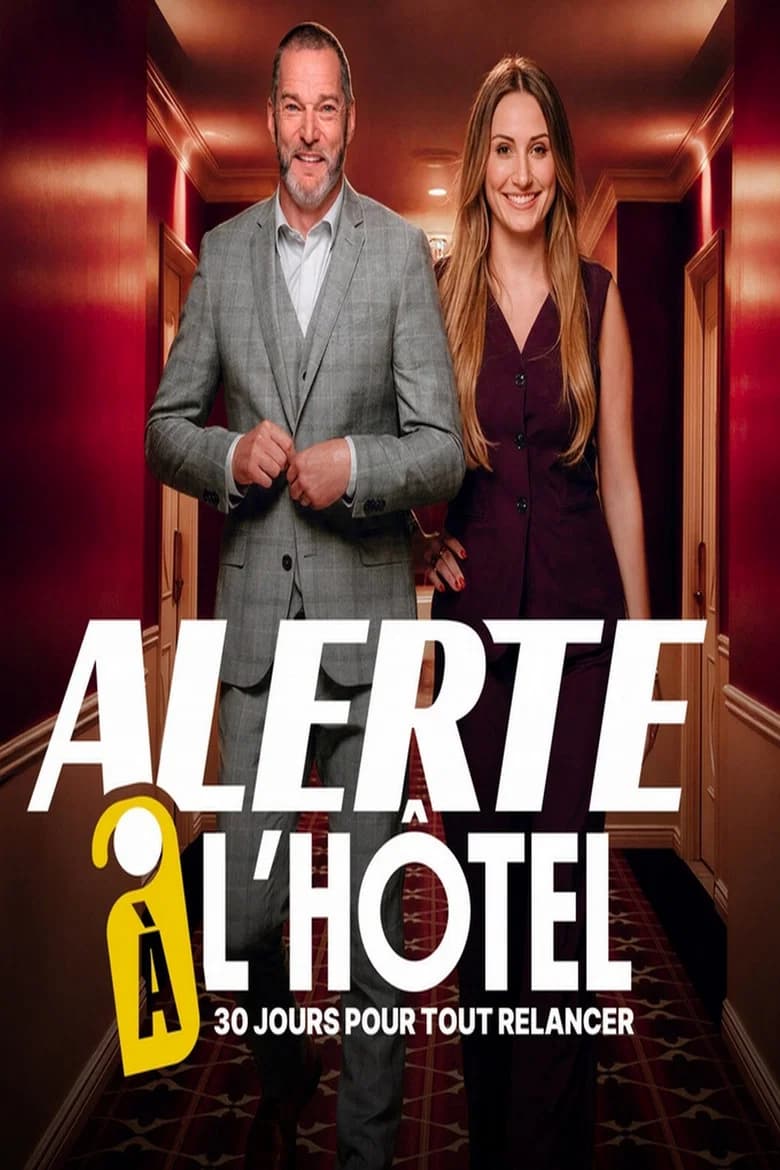 Alerte à l'hôtel : 30 jours pour tout relancer cover art