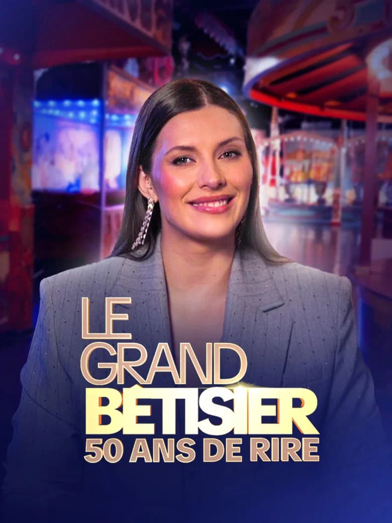Le Grand Bêtisier - 50 Ans de Rire cover art
