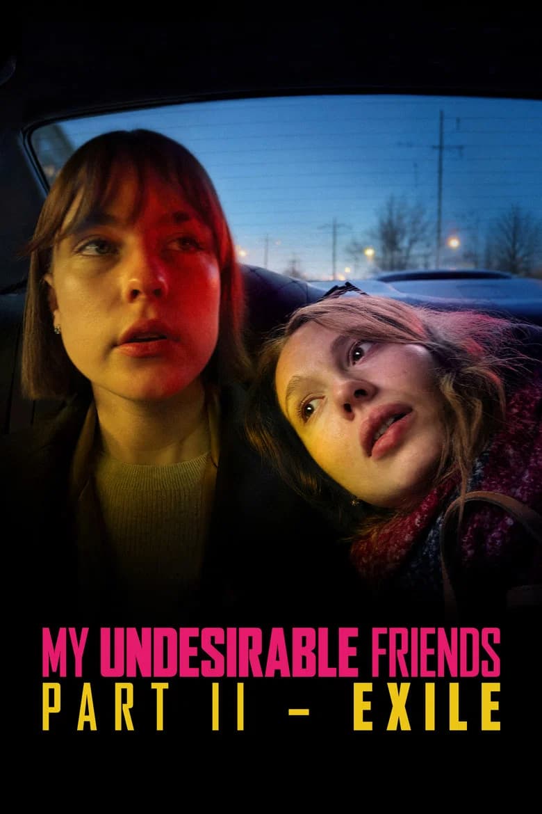 My Undesirable Friends: Part II - Exile cover art