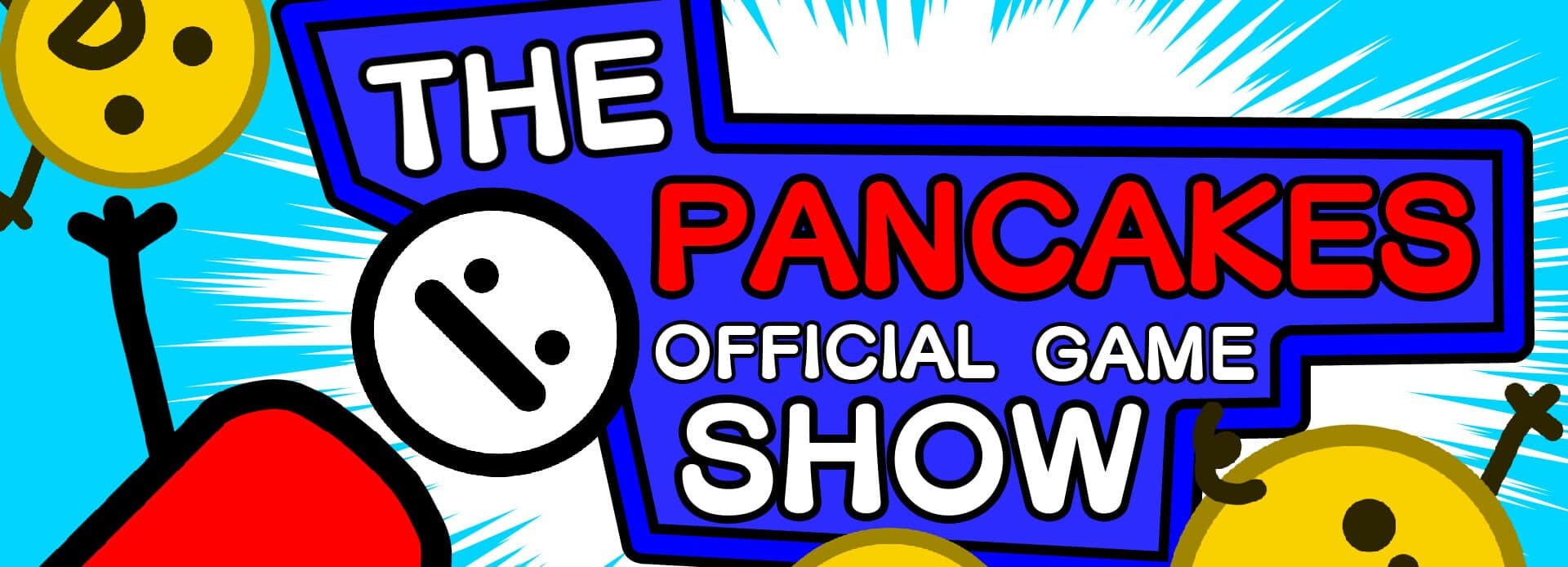 The Pancakes Official Game Show cover art