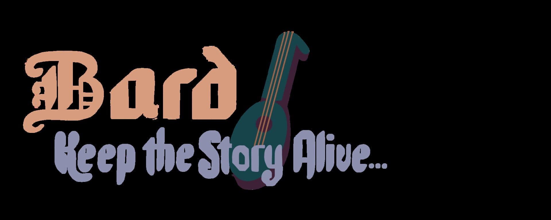 Bard: Keep the Story Alive cover art