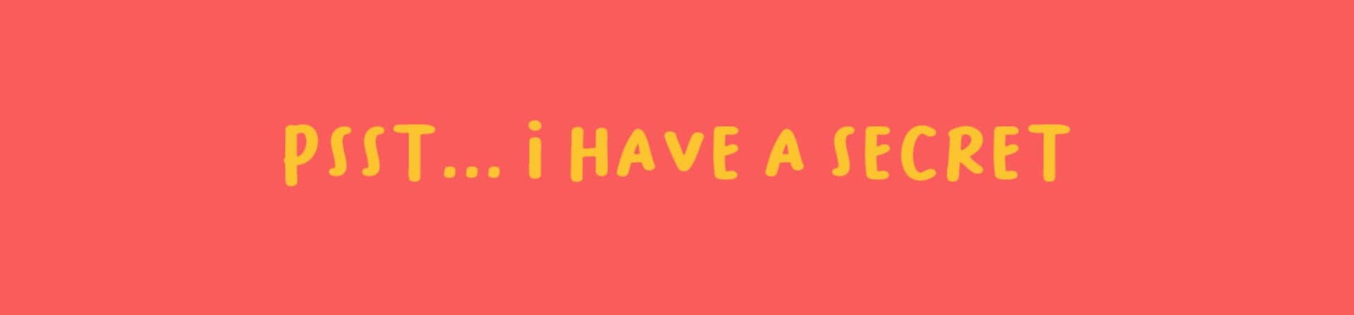 Psst... I Have a Secret cover art