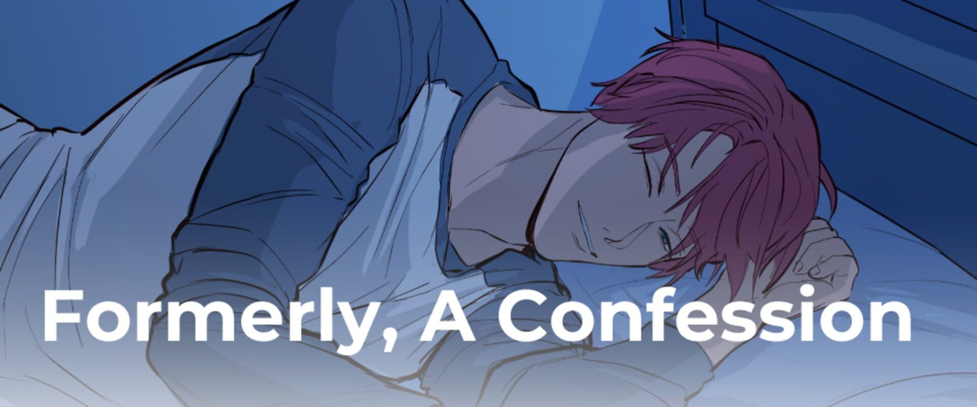 Formerly, A Confession cover art