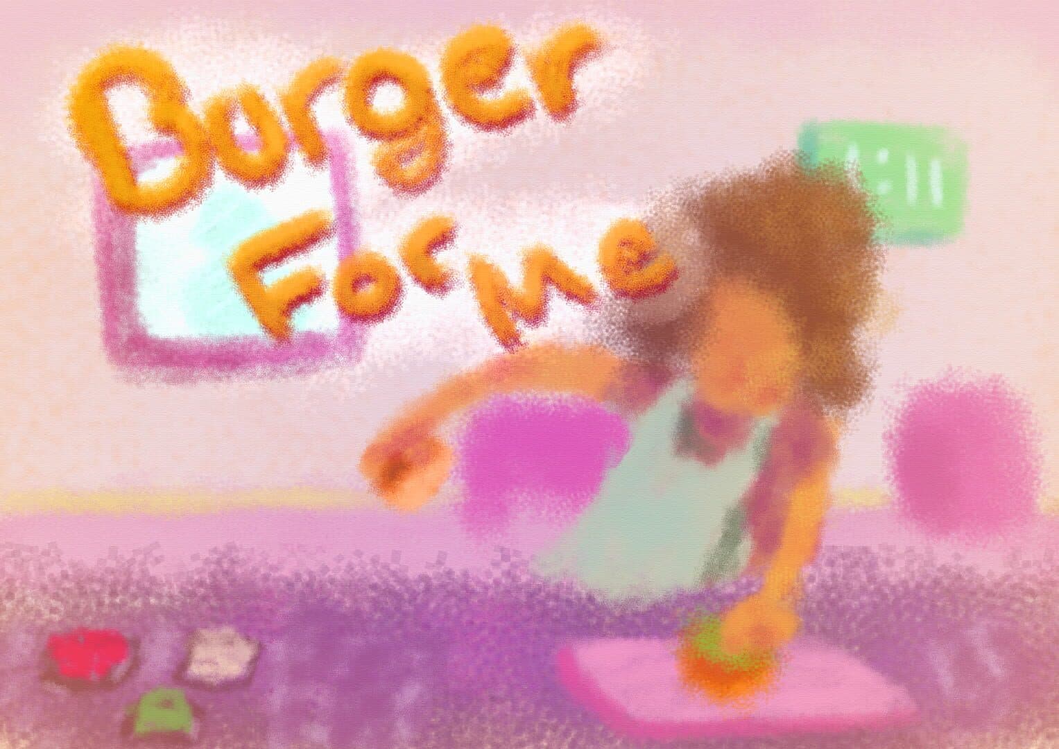 Burger For Me cover art