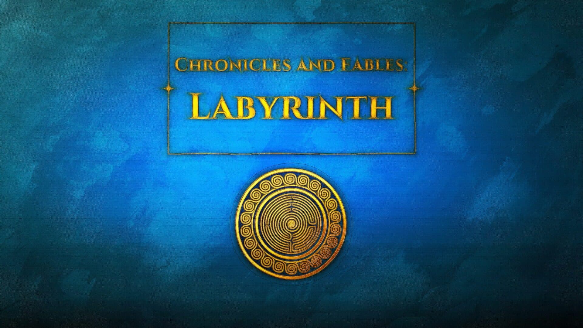 Chronicles and Fables: Labyrinth cover art