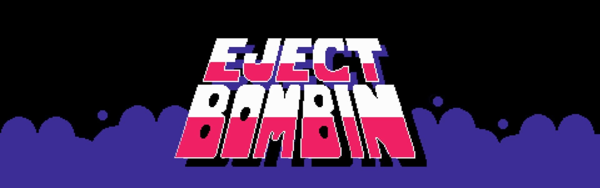 Eject Bombin' cover art
