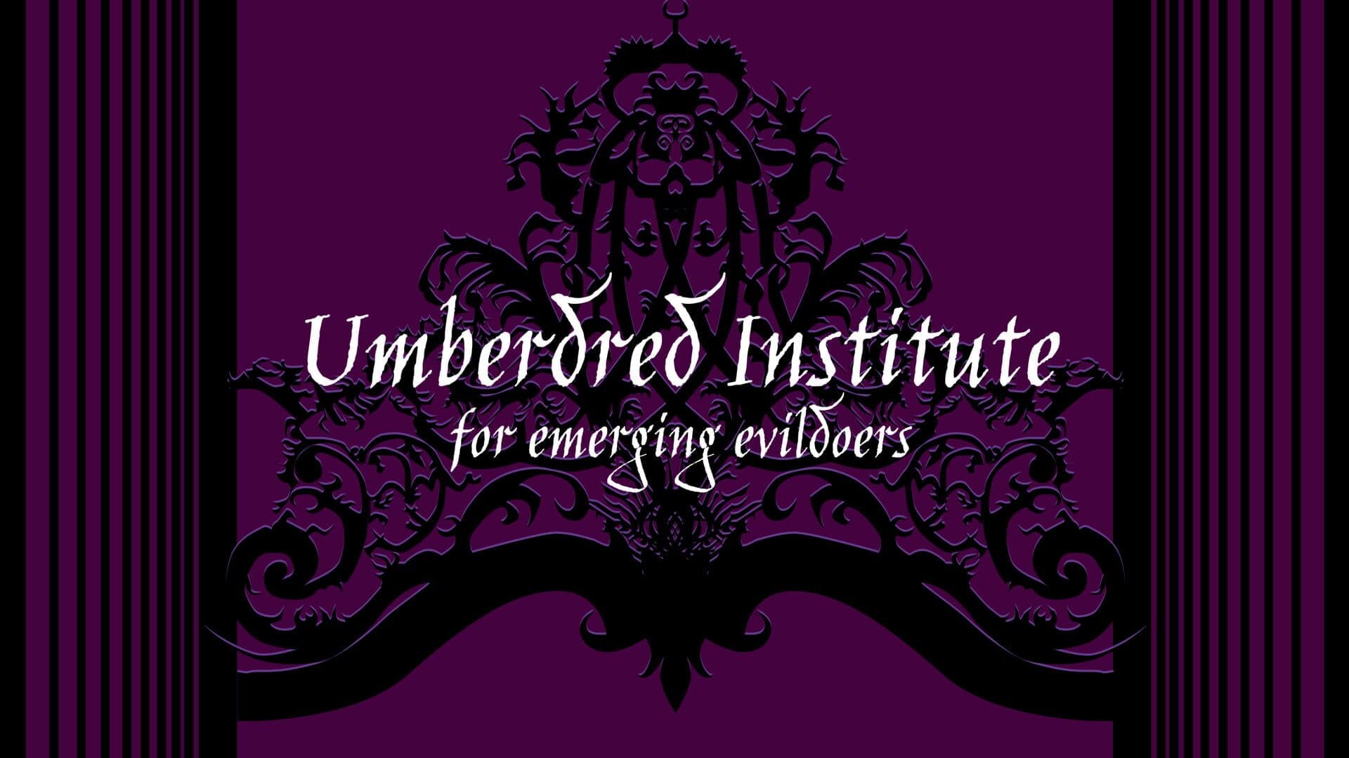 The Umberdred Institute for Emerging Evildoers cover art