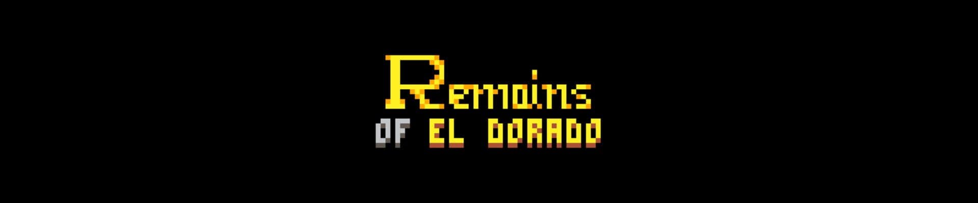 The Remains of El Dorado cover art