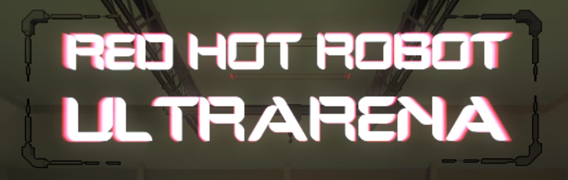 Red Hot Robot Ultrarena cover art