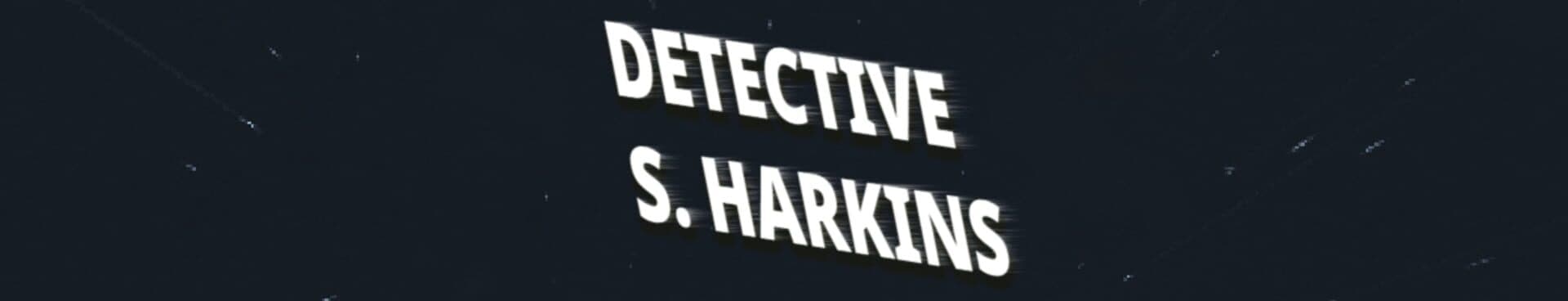 Detective S. Harkins cover art