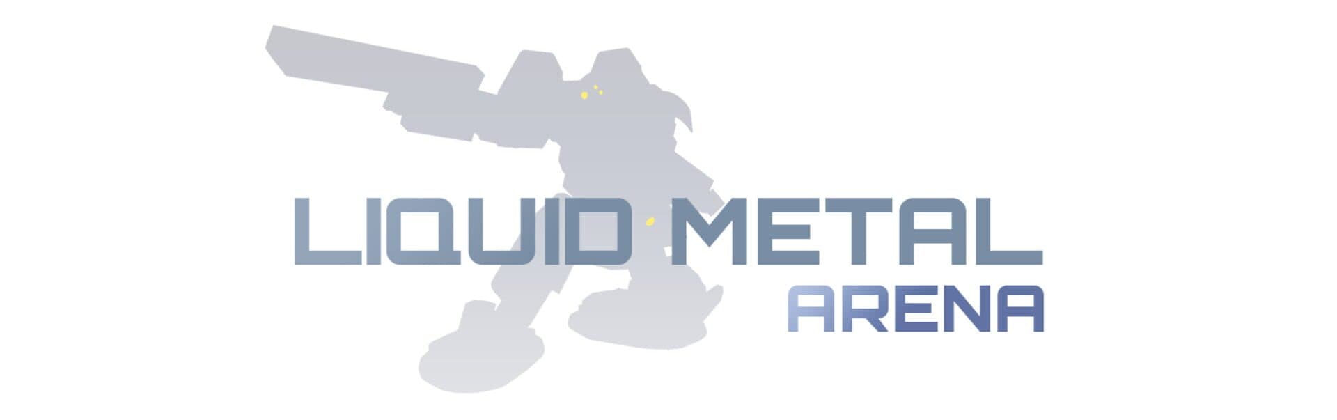 Liquid Metal: Arena cover art