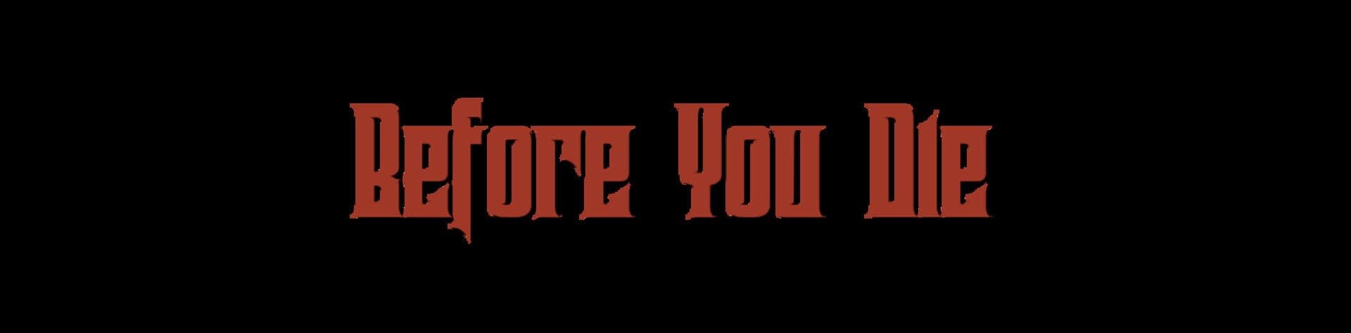 Before You Die cover art
