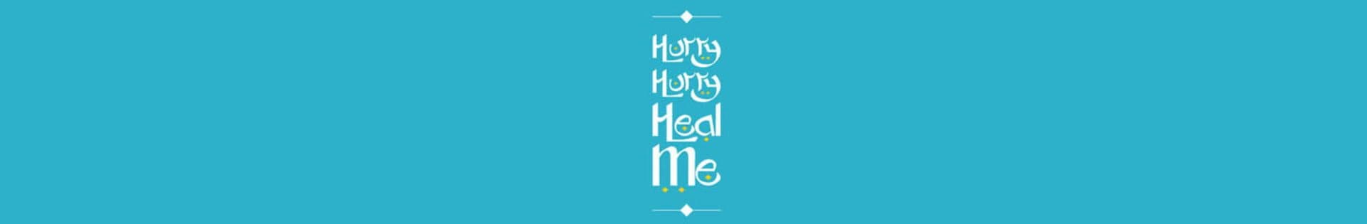 Hurry Hurry Heal Me cover art