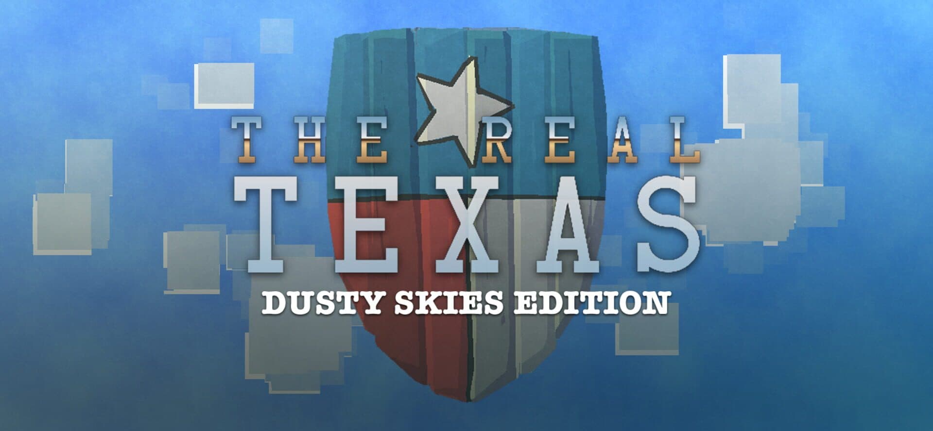 The Real Texas: Dusty Skies Edition cover art