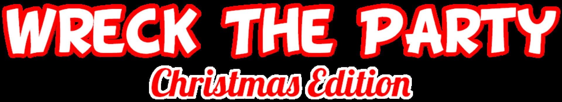 Wreck the Party: Christmas Edition cover art