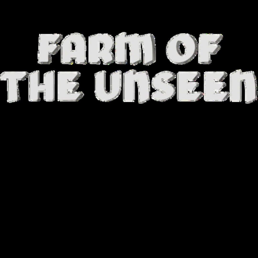 Farm of the Unseen cover art