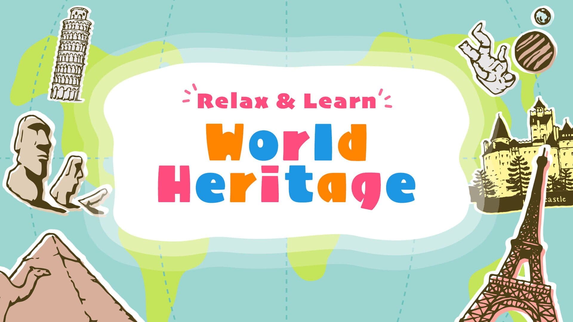 Relax & Learn World Heritage cover art