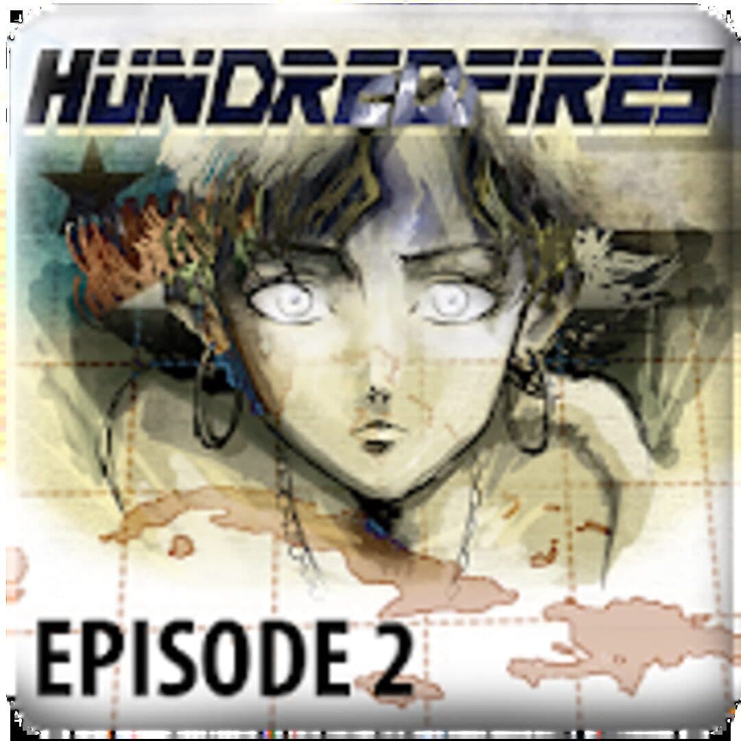 Hundred Fires: Episode 2 cover art