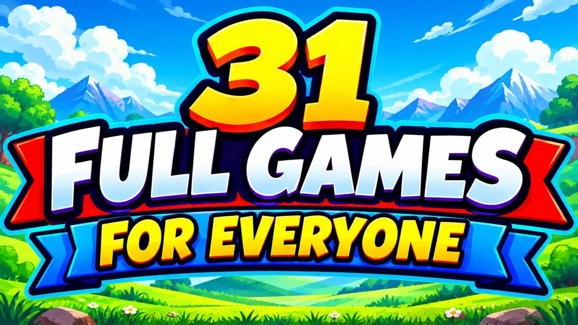 31 Full Games for Everyone cover art