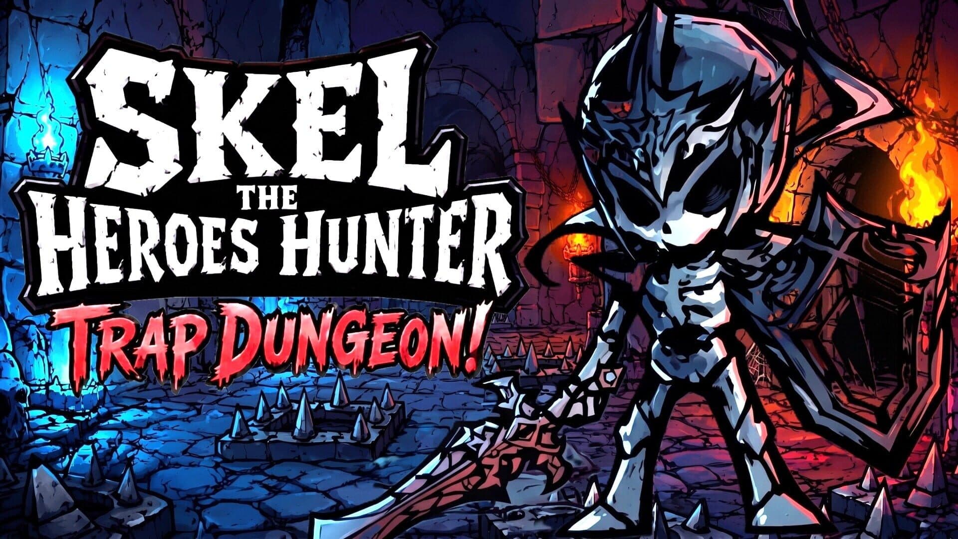 Skel the Heroes Hunter: Trap Dungeon! cover art