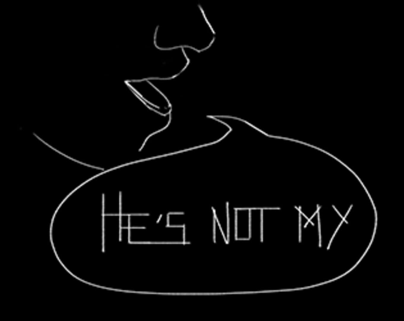 He's Not My cover art