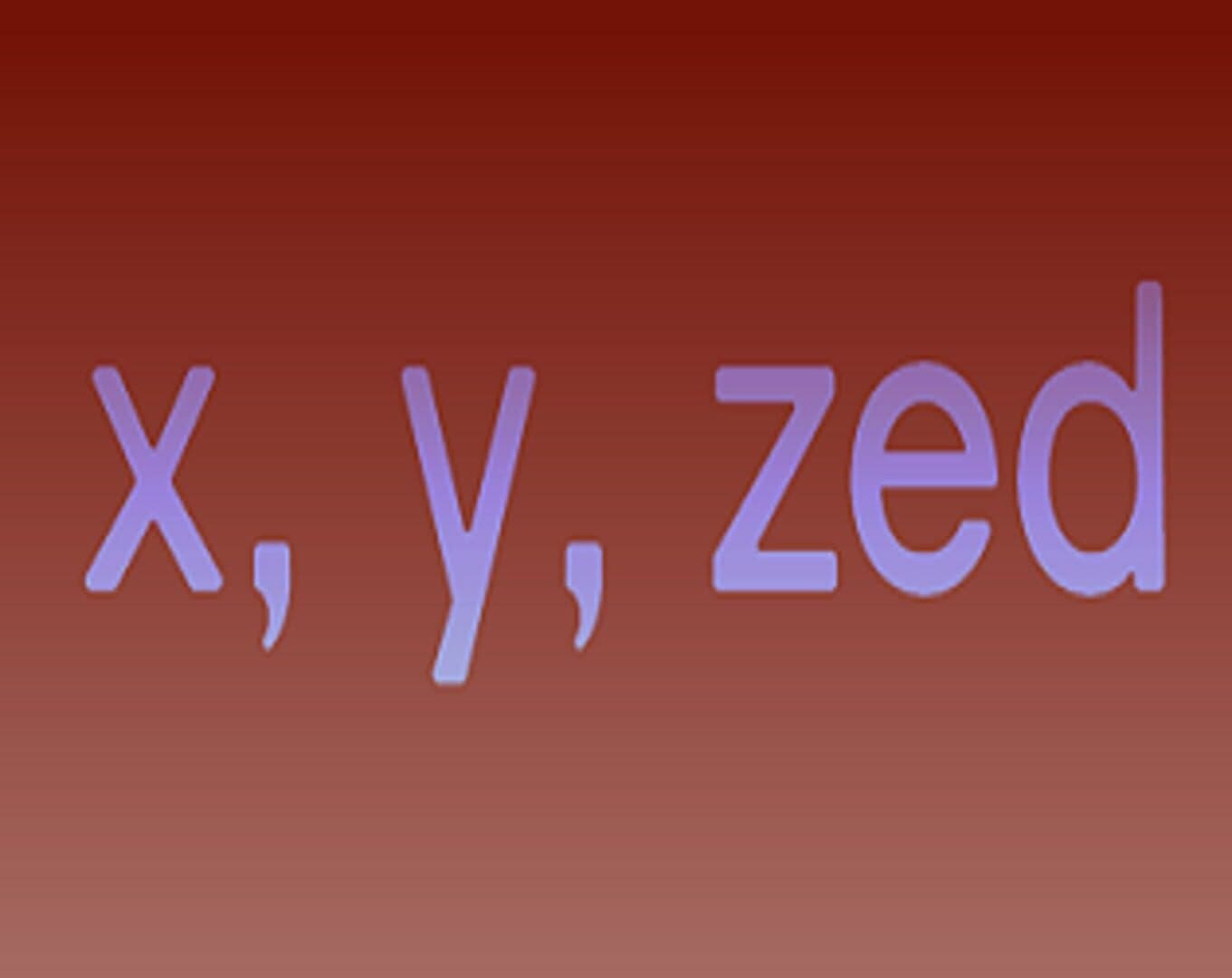 X, y, zed cover art