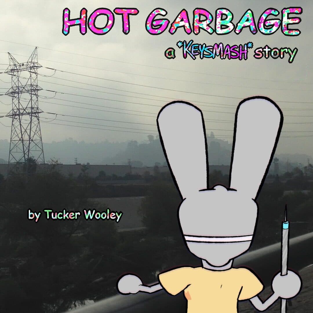 Hot Garbage: A Keysmash Story cover art