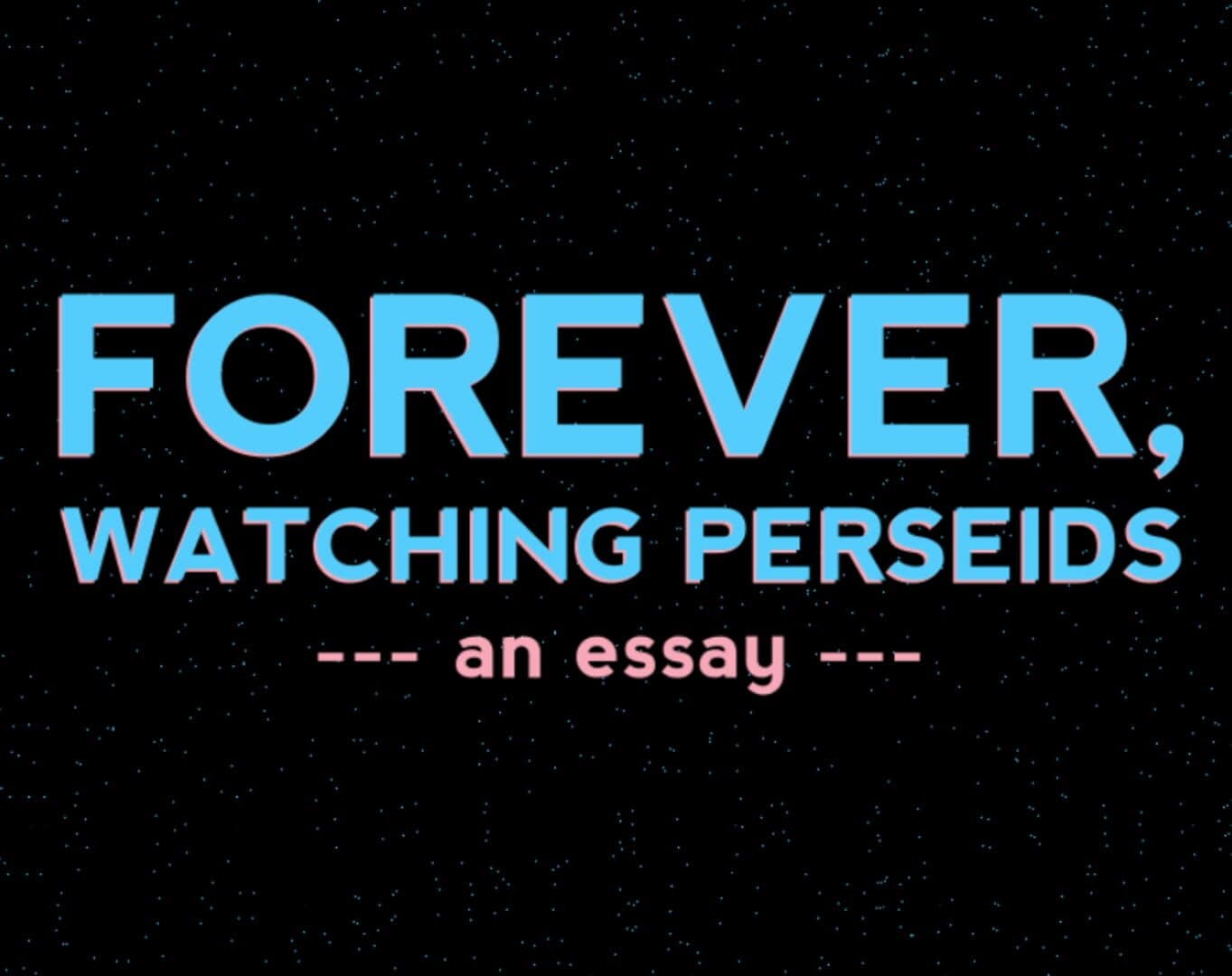 Forever, watching Perseids cover art