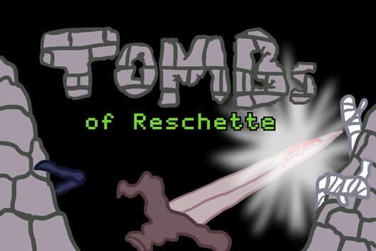 Tombs of Reschette cover art