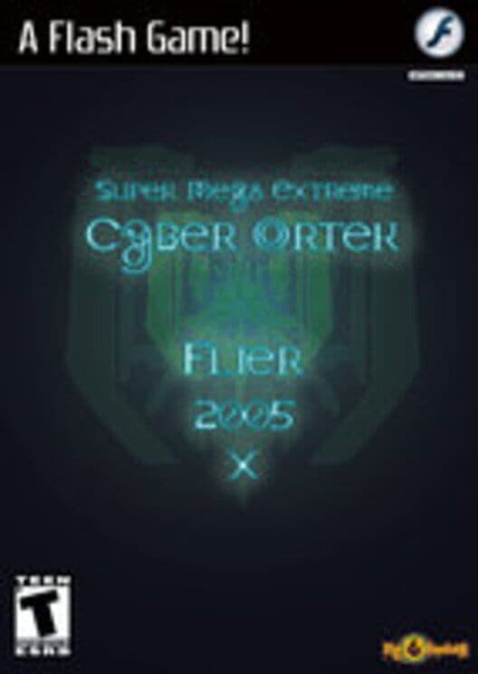 Super Mega Extreme Cyber Ortek Flier 2005 X cover art