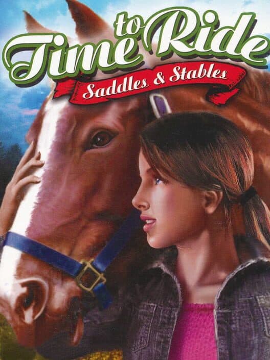 Time to Ride: Saddles & Stables cover art