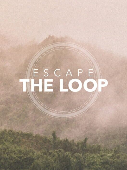 Escape the Loop cover art
