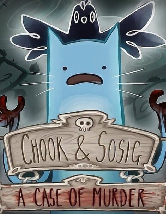Chook & Sosig: A Case of Murder cover art