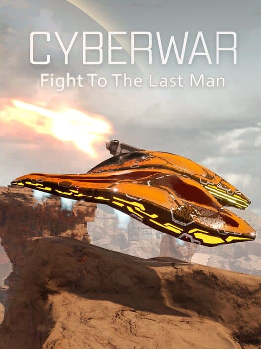 Cyber War: Fight to the Last Man cover art