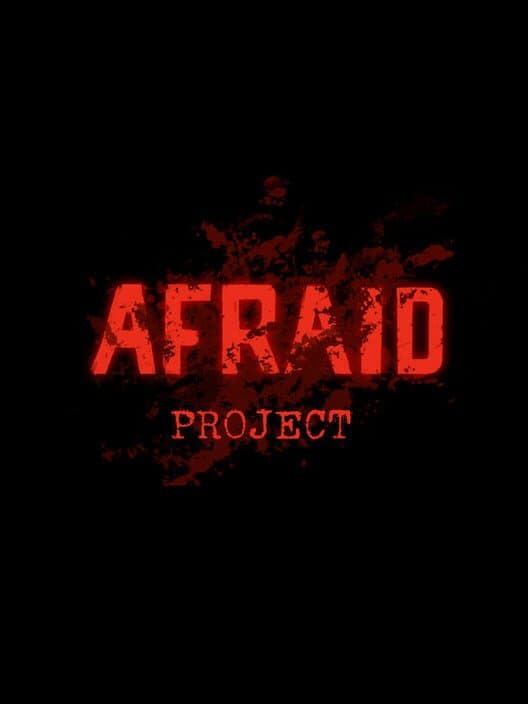 Afraid Project cover art