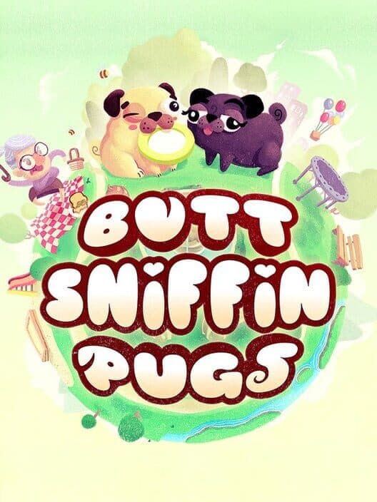 Butt Sniffin Pugs cover art