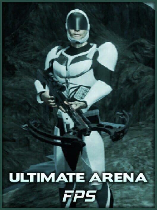 Ultimate Arena FPS cover art