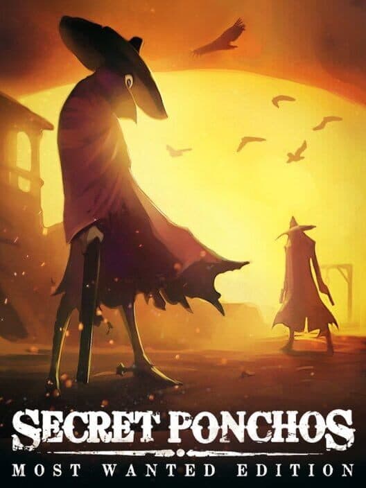 Secret Ponchos: Most Wanted Edition cover art