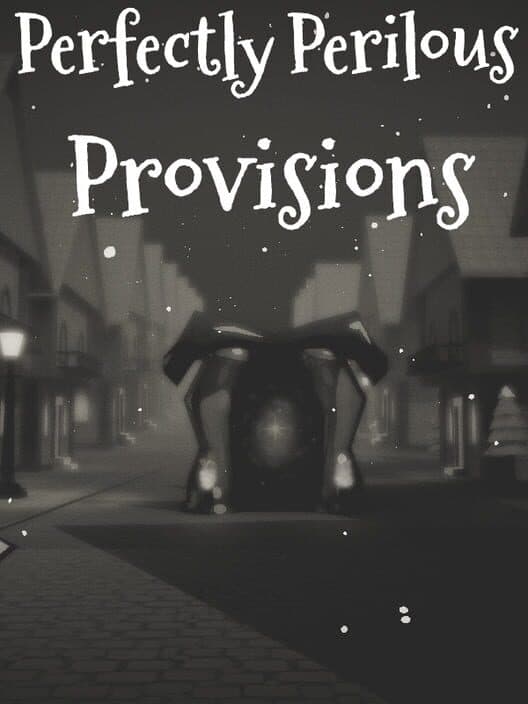 Perfectly Perilous Provisions cover art