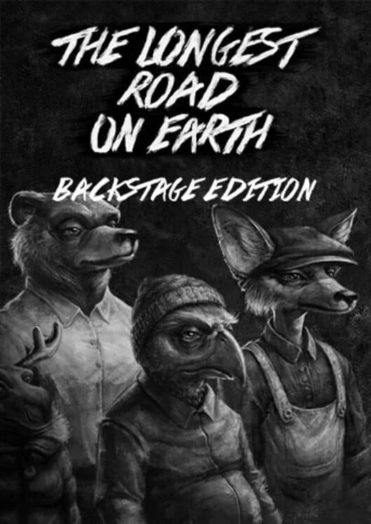 The Longest Road on Earth: Backstage Edition cover art