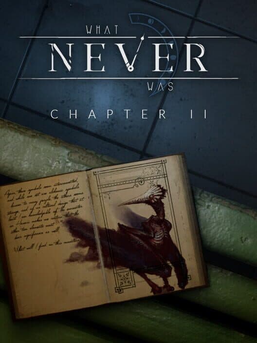 What Never Was: Chapter II cover art