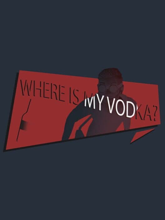 Where Is My Vodka? cover art