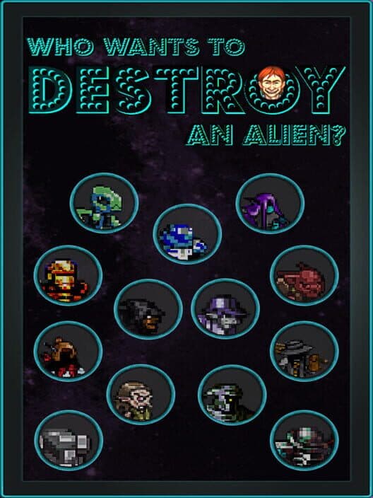 Who Wants to Destroy an Alien cover art
