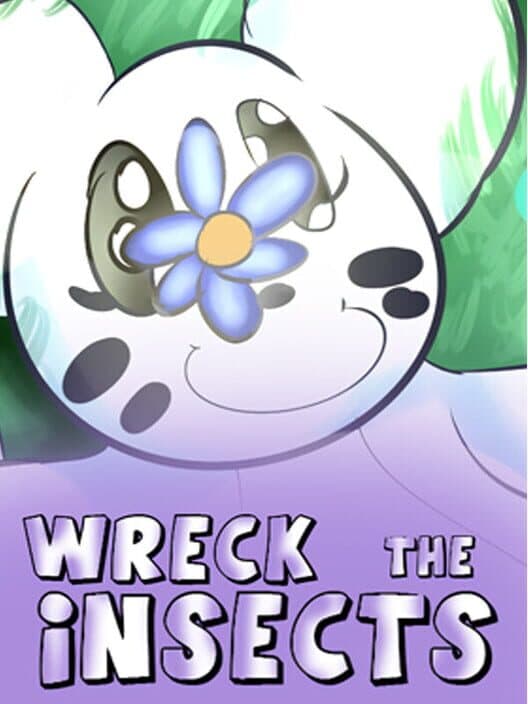 Wreck the Insects cover art