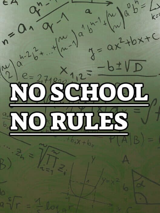 No School No Rules cover art