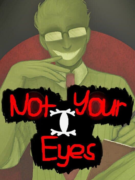 Not Your Eyes cover art