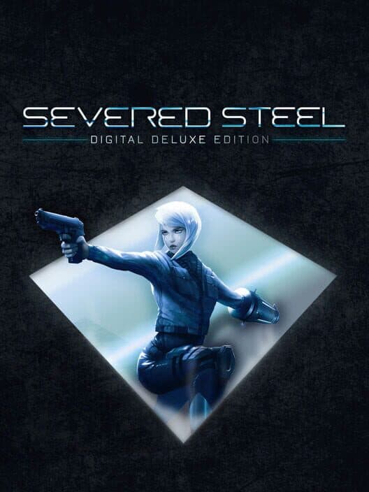 Severed Steel: Digital Deluxe Edition cover art