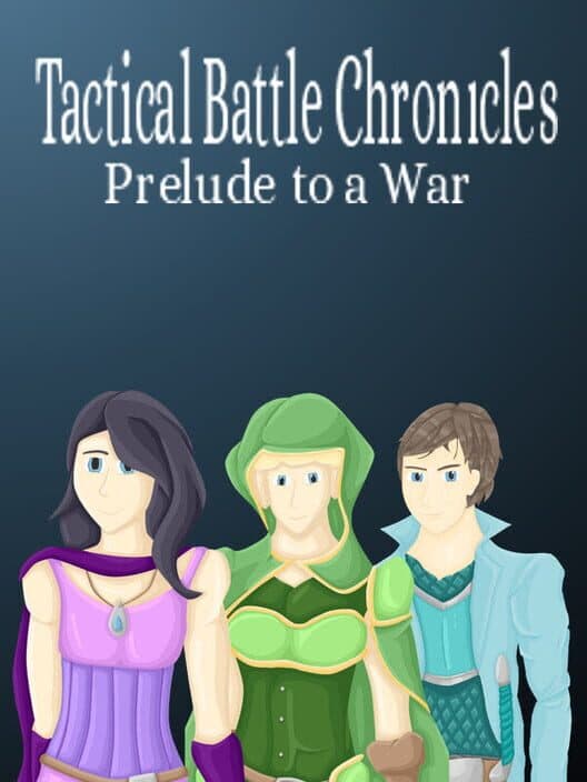 Tactical Battle Chronicles: Prelude to a War cover art